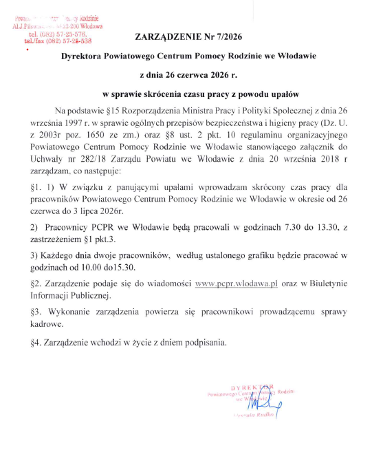 Zarządzenie nr 7/2026 Dyrektora Powiatowego Centrum Pomocy Rodzinie we Włodawie z dnia 26 czerwca 2026r. w sprawie skrócenia czasu pracy z powodu upałów